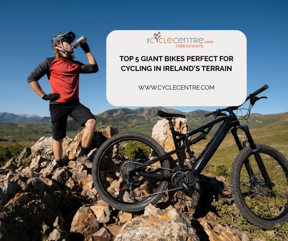 Top 5 Giant Bikes Perfect for Cycling in Ireland’s Terrain